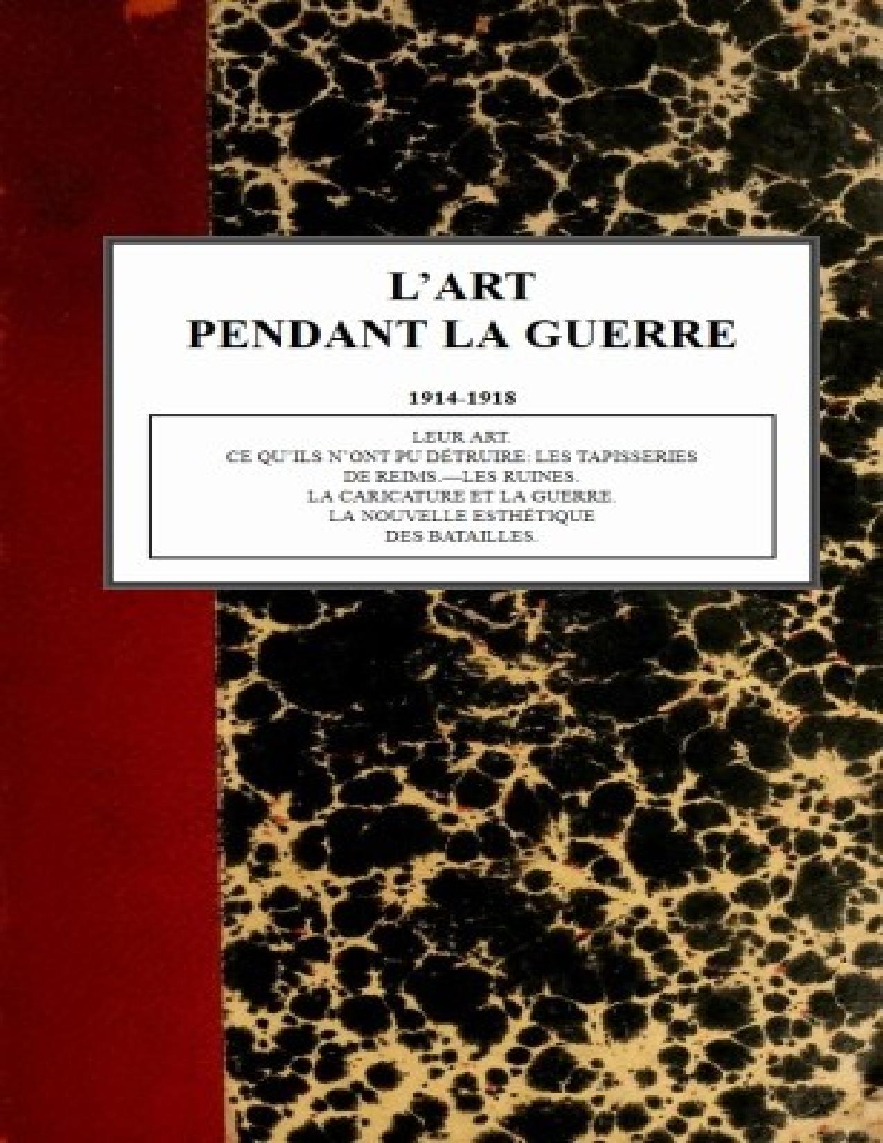 Lart Pendant La Guerre 1914 1918