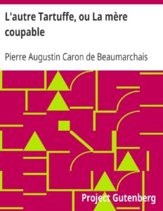 L&rsquo;autre Tartuffe, ou La mère coupable, couverture du livre