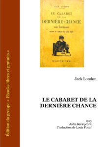 Le Cabaret De La Derniere Chance John Barleycorn