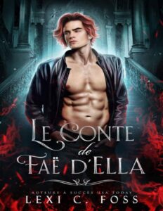 Le Conte de Faë d’Ella (La Reine des Faë de Minuit) (French Edition), couverture du livre