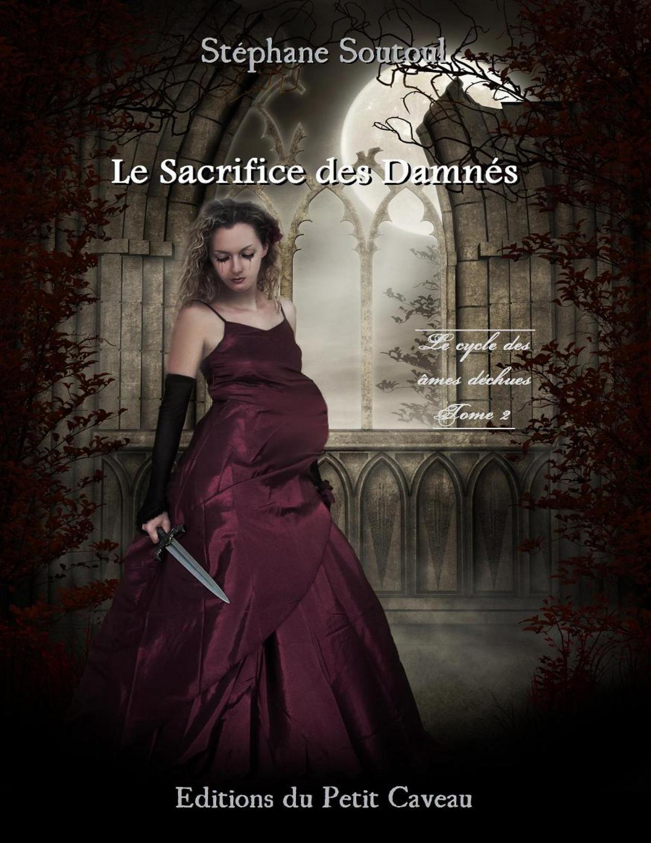 Le Cycle Des Ames Dechues 02 Le Sacrifice Des Damnes