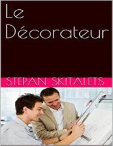 Le Décorateur by Skitalets, book cover
