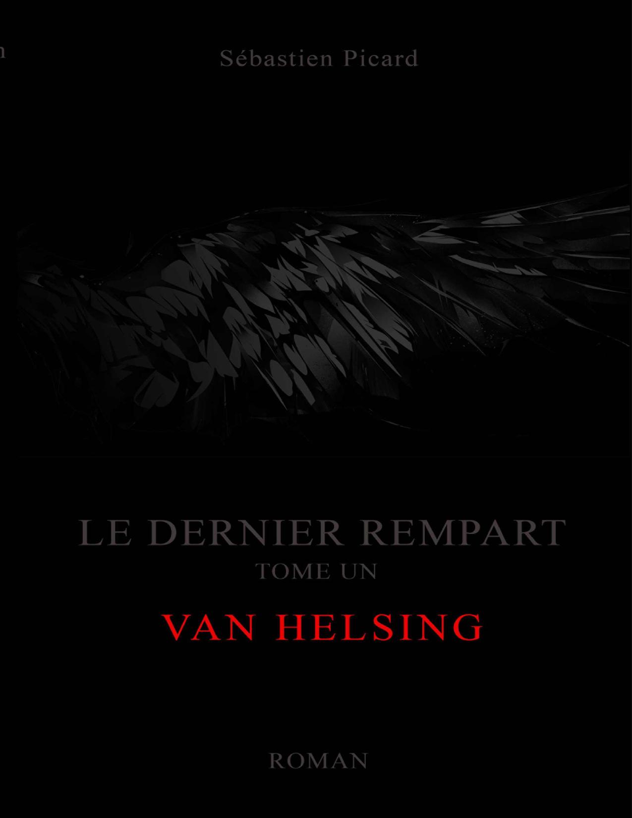 Le Dernier Rempart Tome Un Van Helsing French Edition