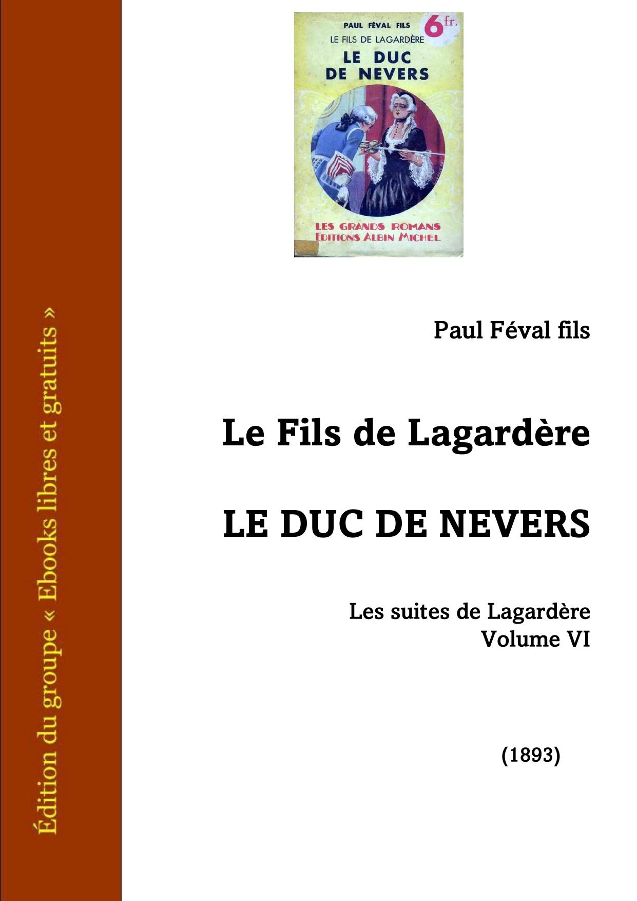 Le Duc De Nevers Le Fils De Lagardere