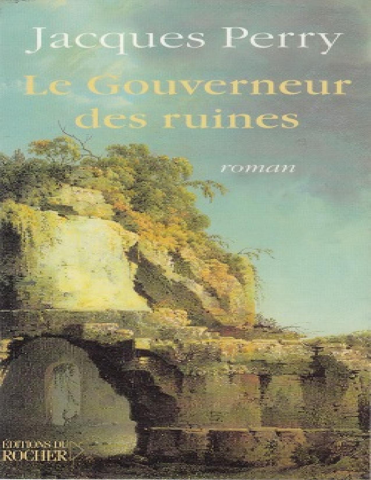 Le Gourverneur Des Ruines