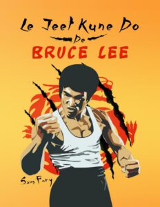 Le Jeet Kune Do de Bruce Lee by Sam Fury, book cover