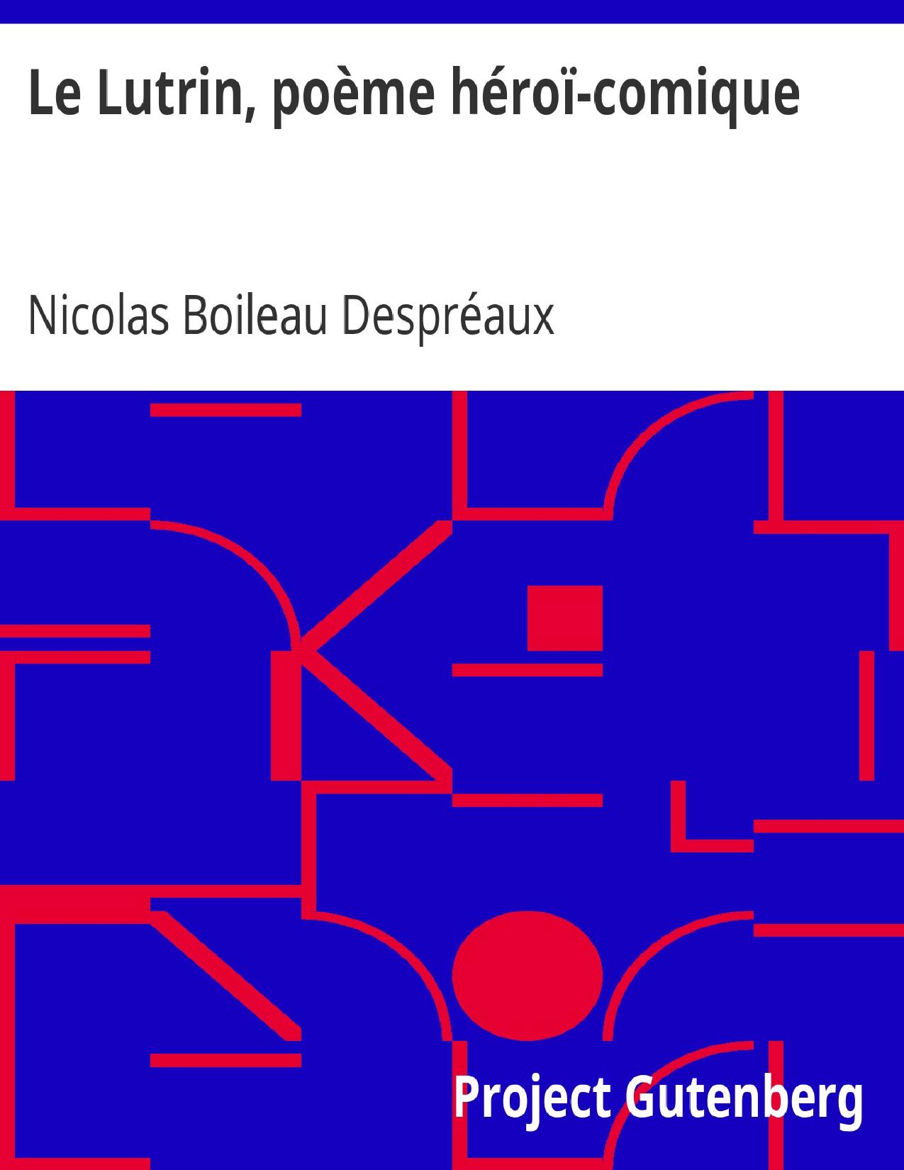Le Lutrin Poeme Heroi Comique
