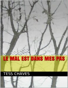 Le Mal est dans mes pas, couverture du livre