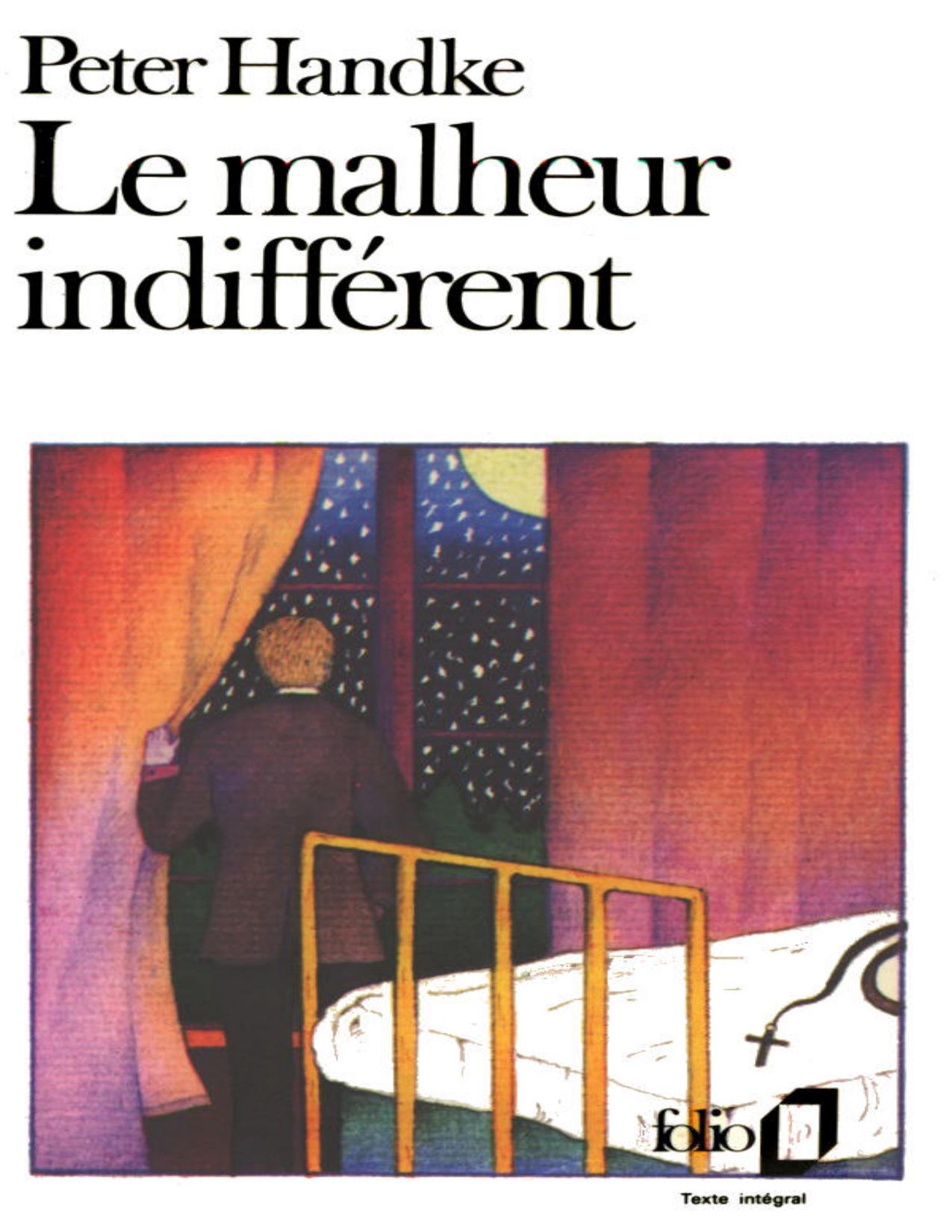 Le Malheur Indifferent