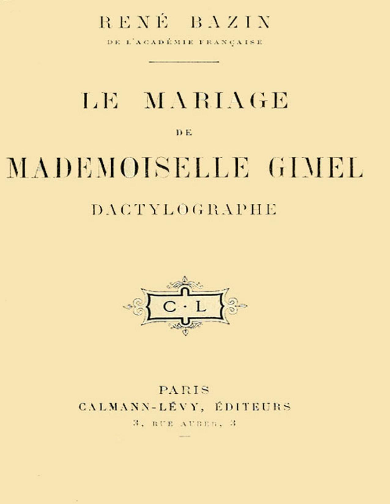 Le Mariage De Mademoiselle Gimel Dactylographe