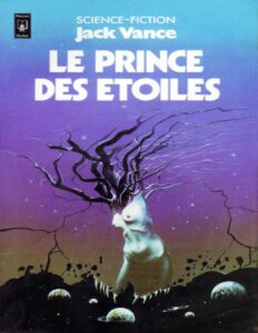 Le Prince des Etoiles by Jack Vance - La Geste des Princes-Démons - 1, book cover