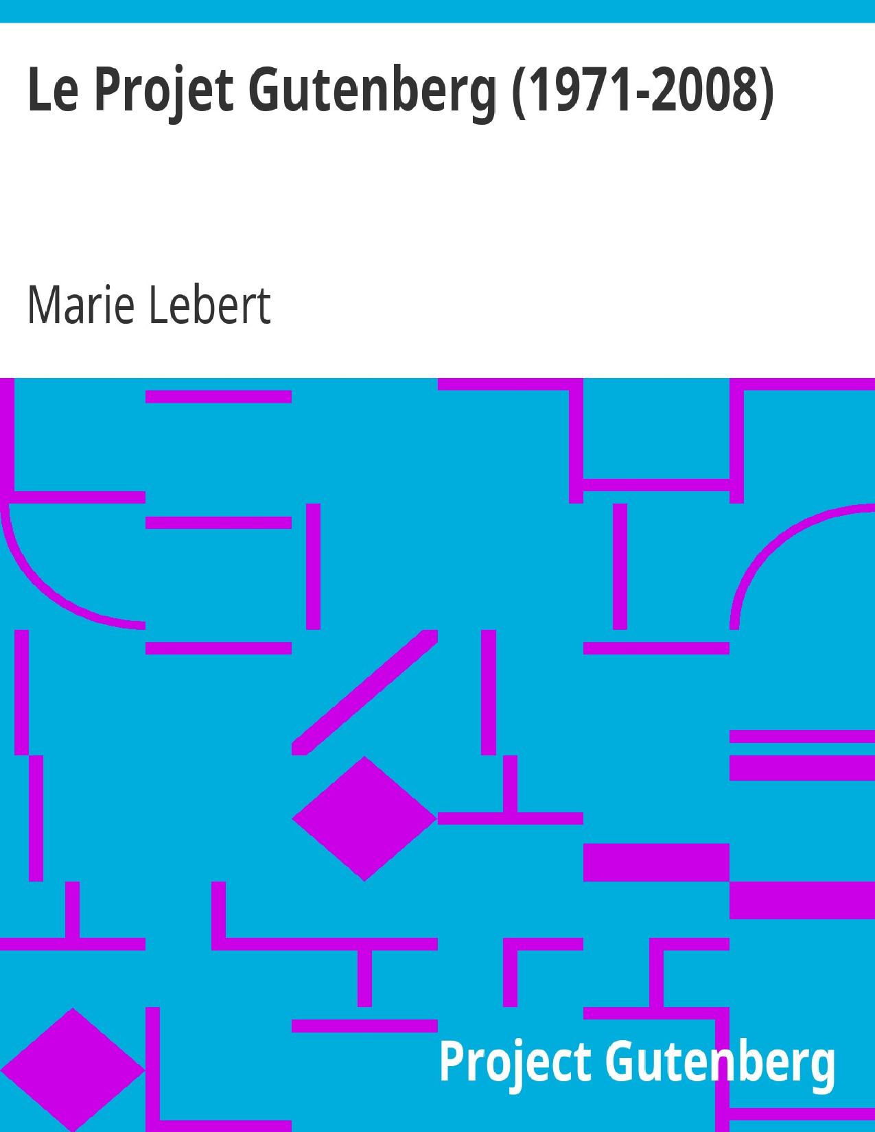 Le Projet Gutenberg 1971 2008