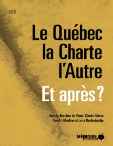 Le Quebec La Charte LAutre Et Apres