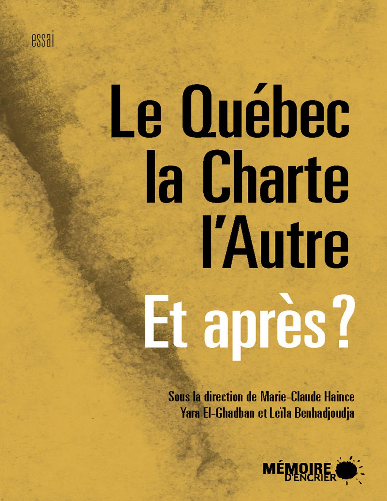 Le Quebec La Charte LAutre Et Apres