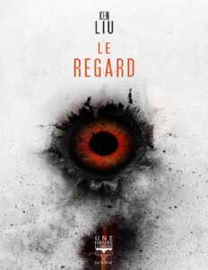 Le Regard by ken Liu, book cover