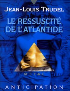 Le Ressuscite De LAtlantide