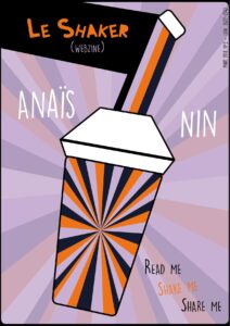 Le Shaker N°02 Anais Nin