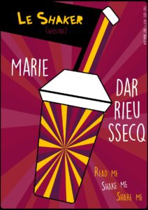 Le Shaker N°06 Marie Darrieussecq