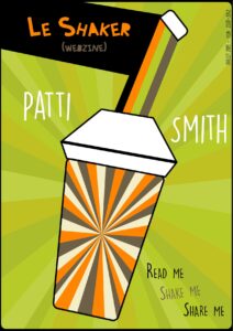 Le Shaker N°10 Patti Smith