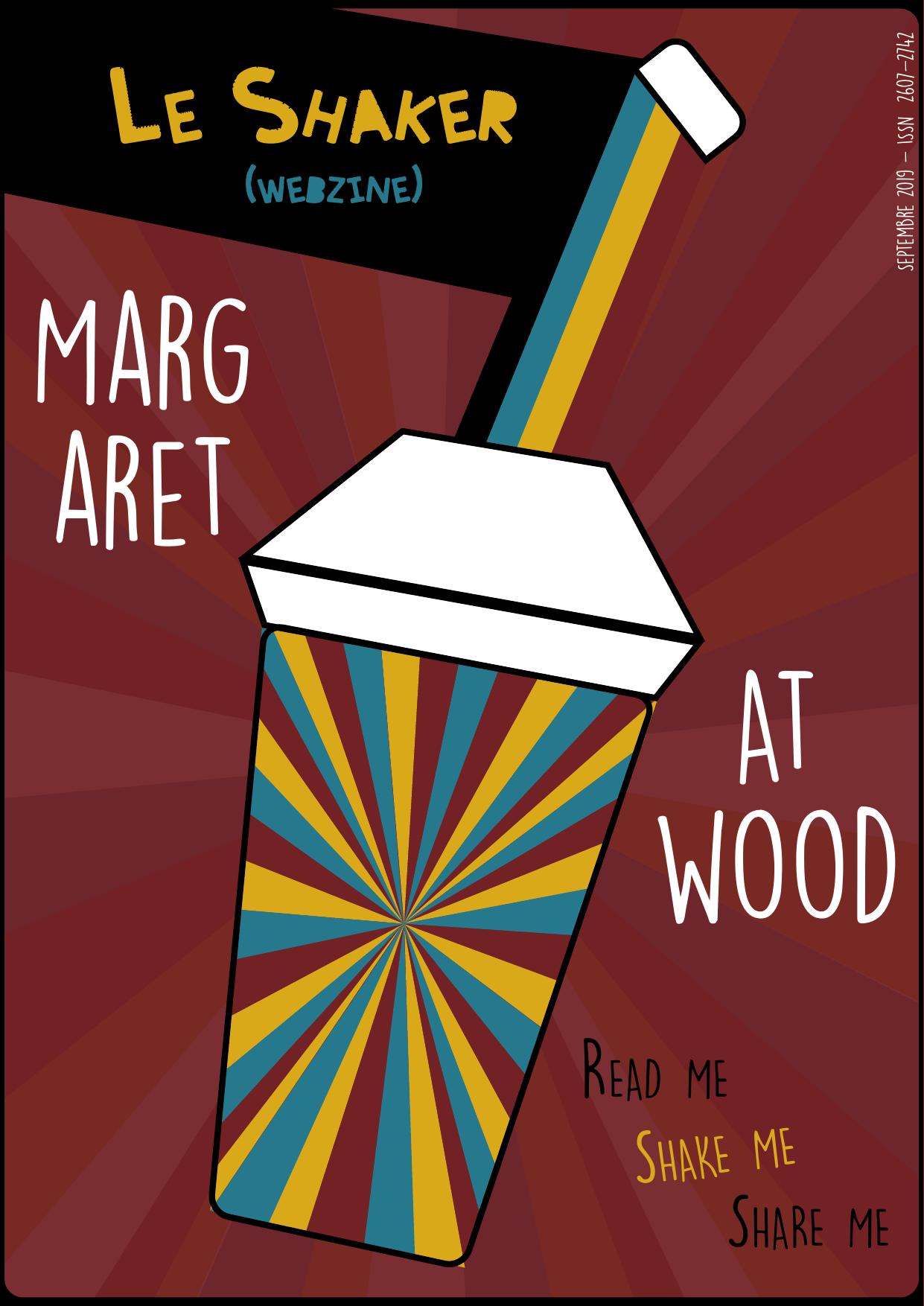 Le Shaker N°11 Margaret Atwood