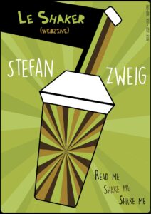 Le Shaker N°16 Stefan Zweig