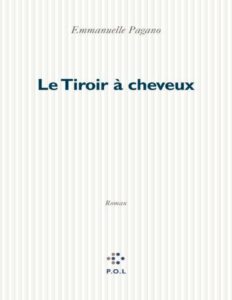 Le Tiroir à cheveux by Pagano Emmanuelle, book cover