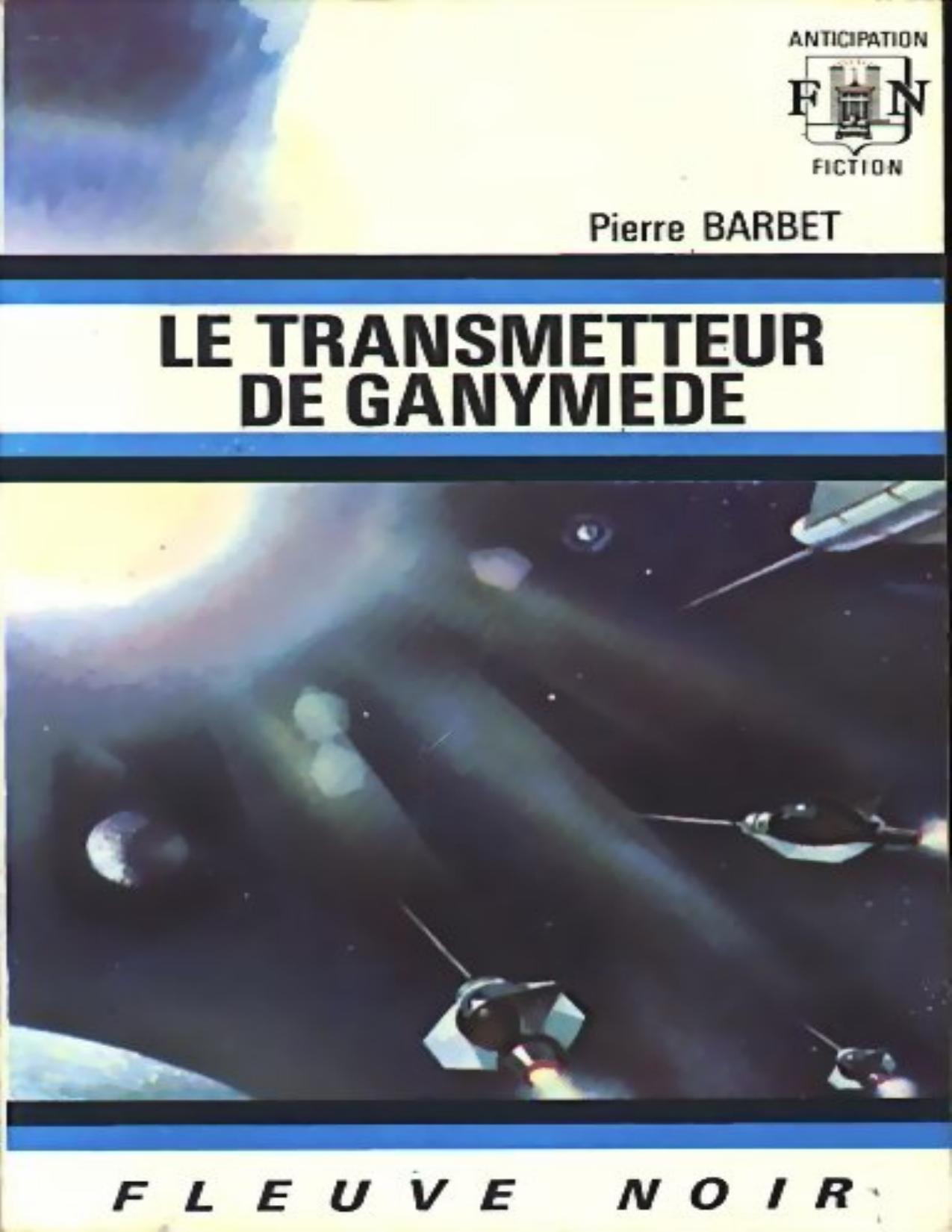Le Transmetteur De Ganymede