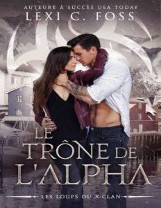 Le Trône de l’Alpha by Lexi C Foss, book cover