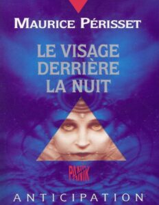 Le Visage derrière la nuit by Maurice Perisset, book cover