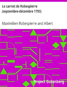 Le carnet de Robespierre (septembre-décembre 1793), couverture du livre