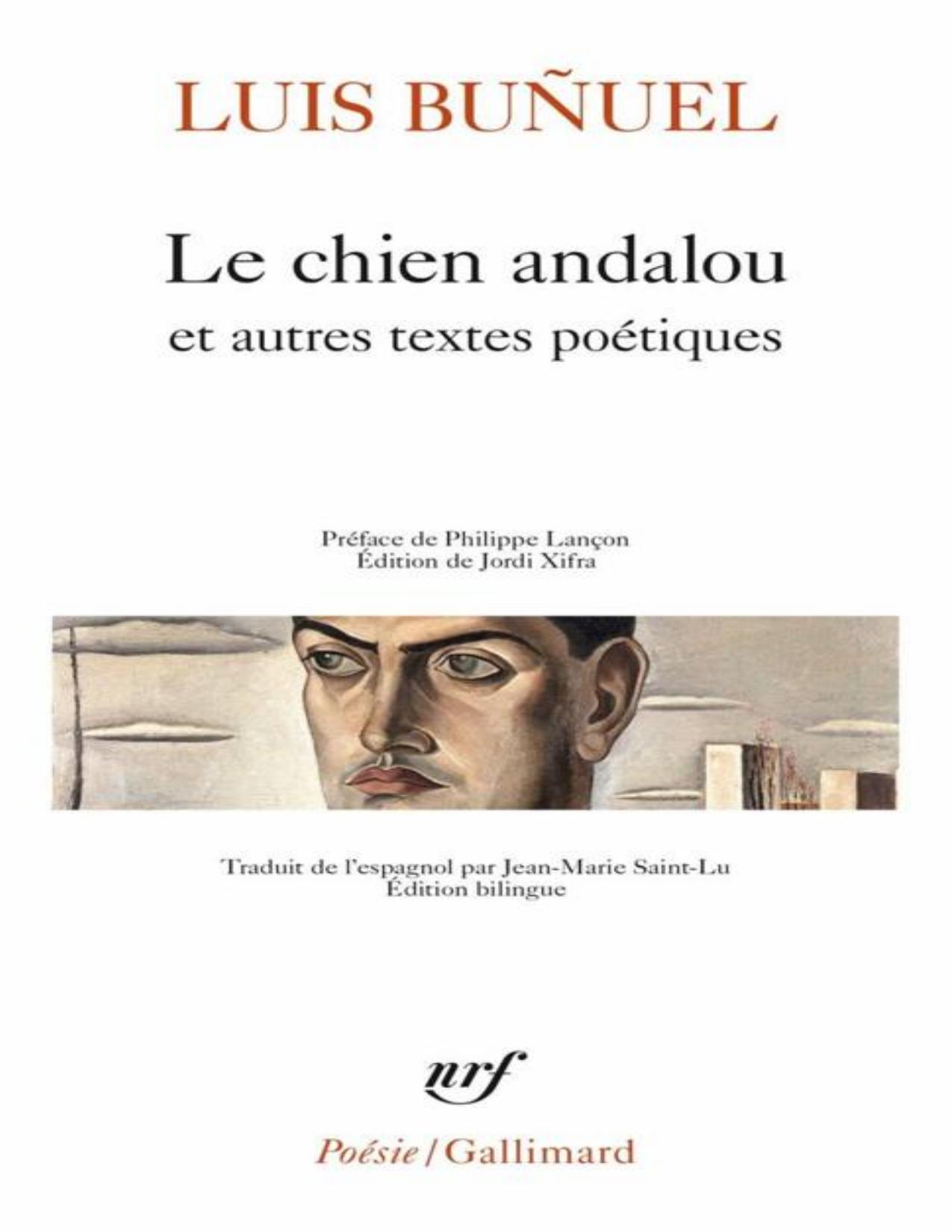 Le Chien Andalou Et Autres Textes Poetiques