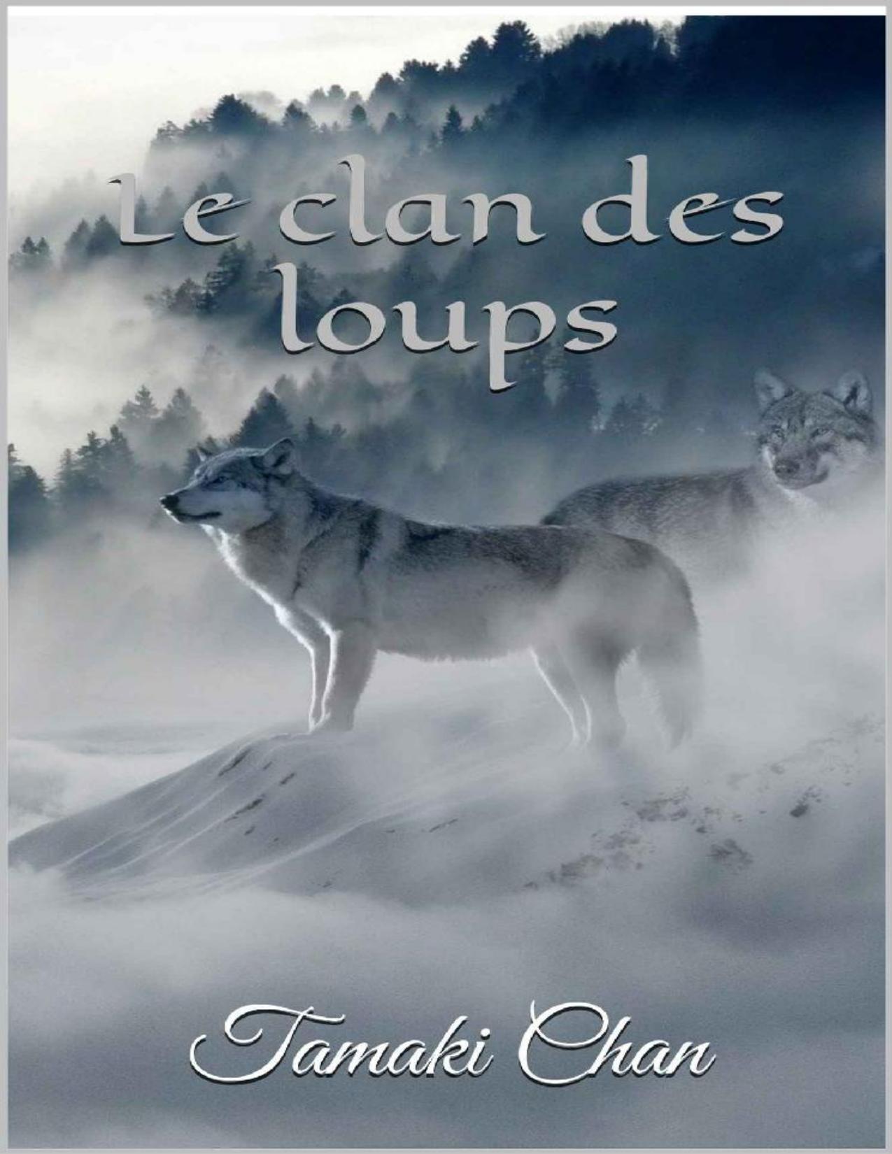 Le Clan Des Loups French Edition