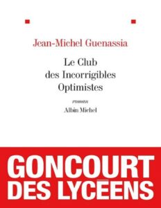 Le Club Des Incorrigibles Optimistes