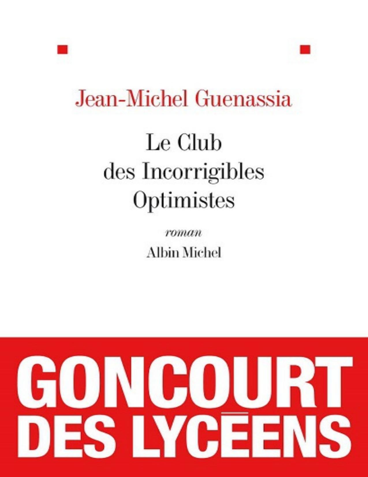 Le Club Des Incorrigibles Optimistes