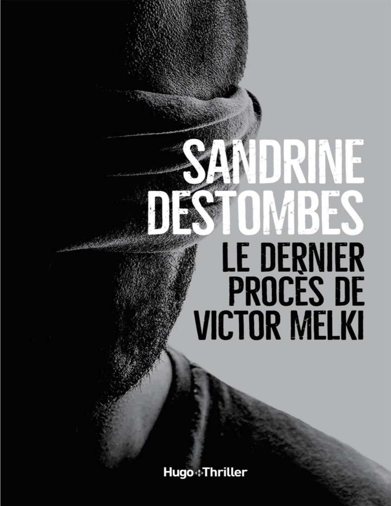 Le Dernier Proces De Victor Melki