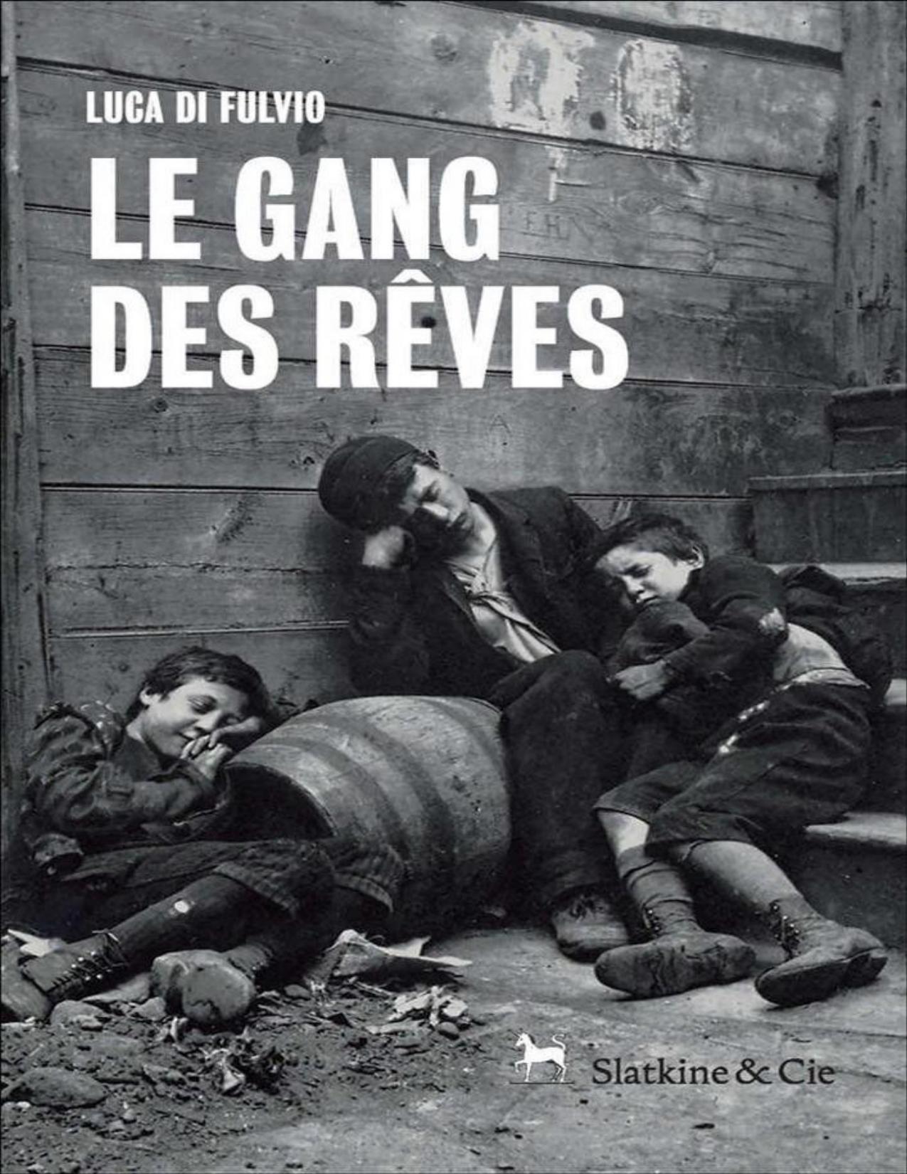 Le Gang Des Reves