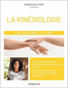 Le grand livre de la kinésiologie by Sandra Zeltner, book cover