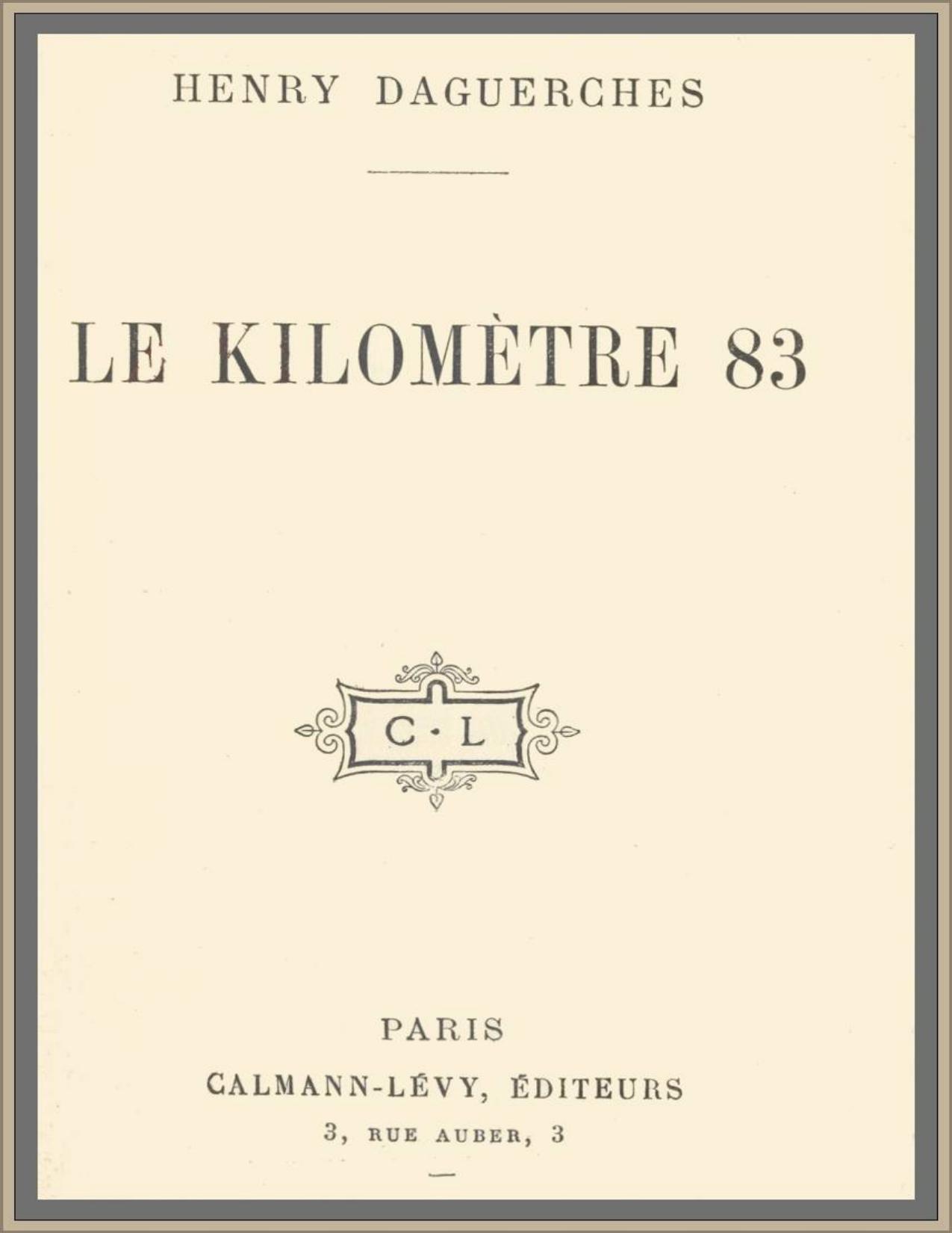 Le Kilometre 83