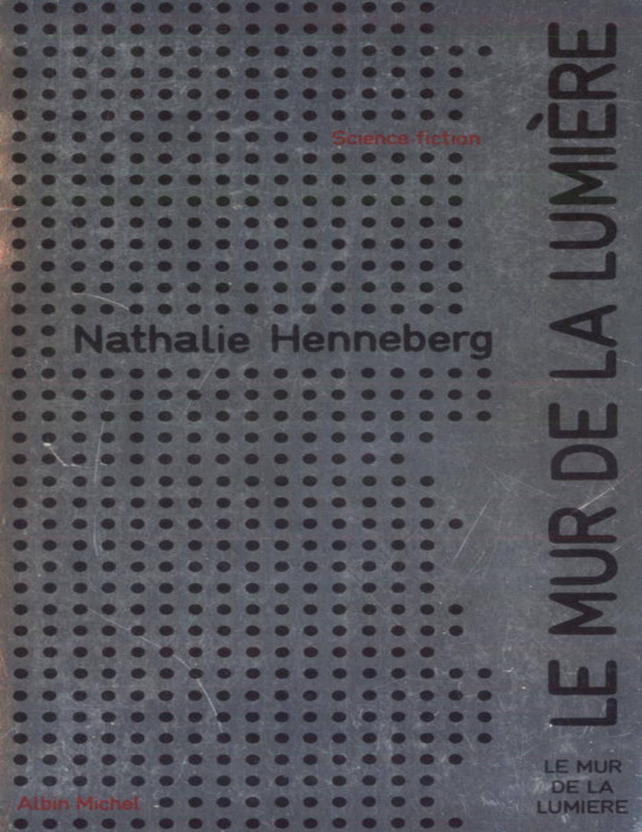 Le Mur De La Lumiere