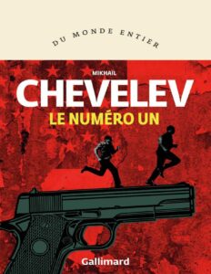 Le numéro un by Mikhaïl Chevelev, book cover