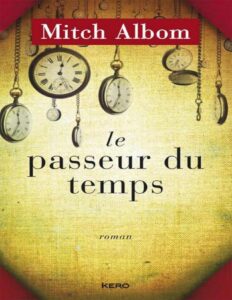 Le passeur du temps (French Edition) by Mitch Albom, book cover