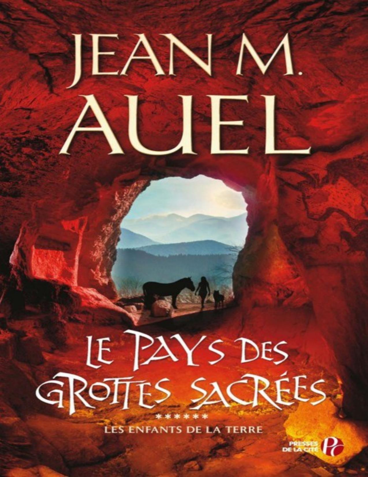 Le Pays Des Grottes Sacrees