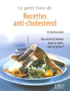 Le petit livre de Recettes anti-cholestérol by Martine Andre, book cover