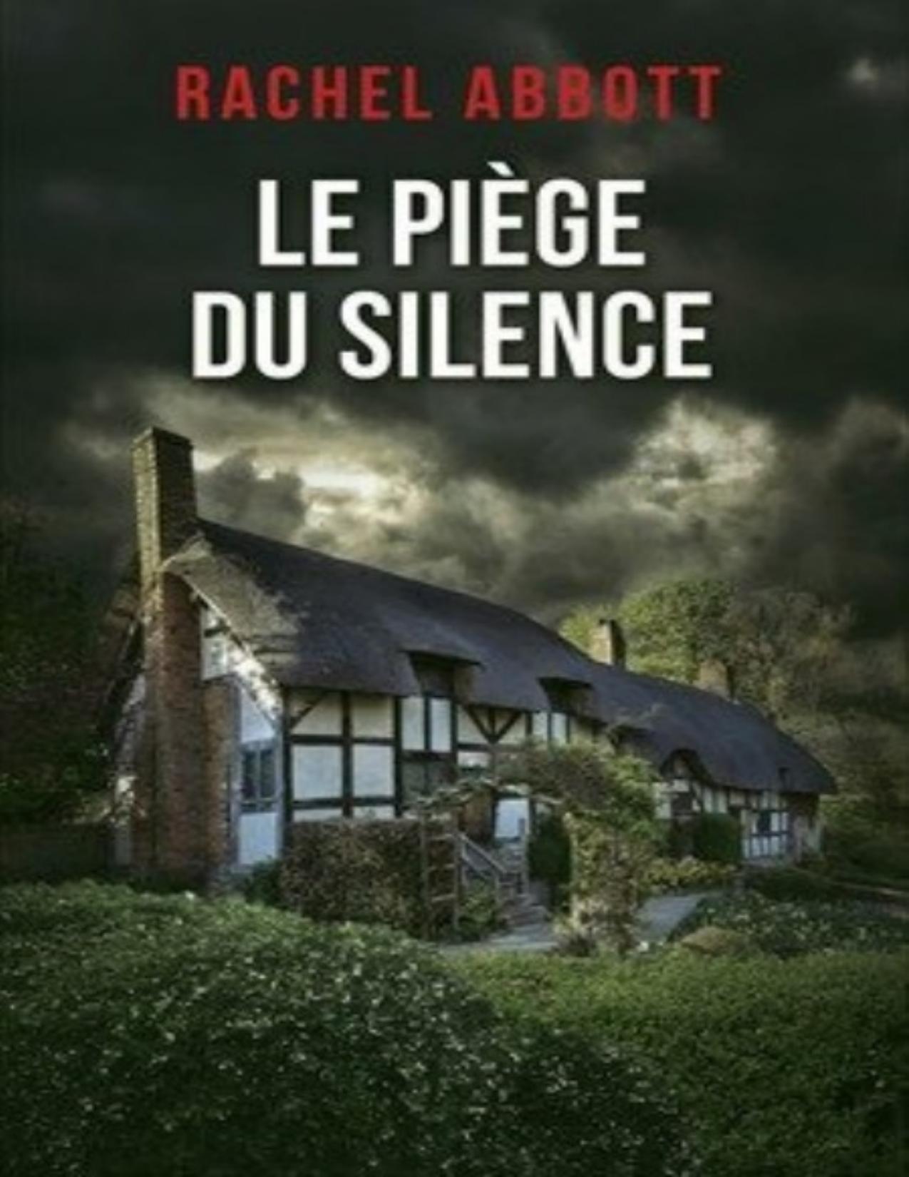 Le Piege Du Silence