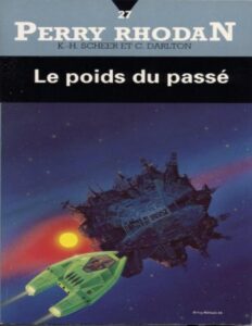 Le poids du Passé by K.H. Scheer et C. Darlton - Perry Rhodan - 27, book cover