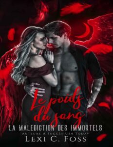 Le Poids Du Sang La Malediction Des Immortels T. 7 French