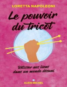 Le Pouvoir Du Tricot