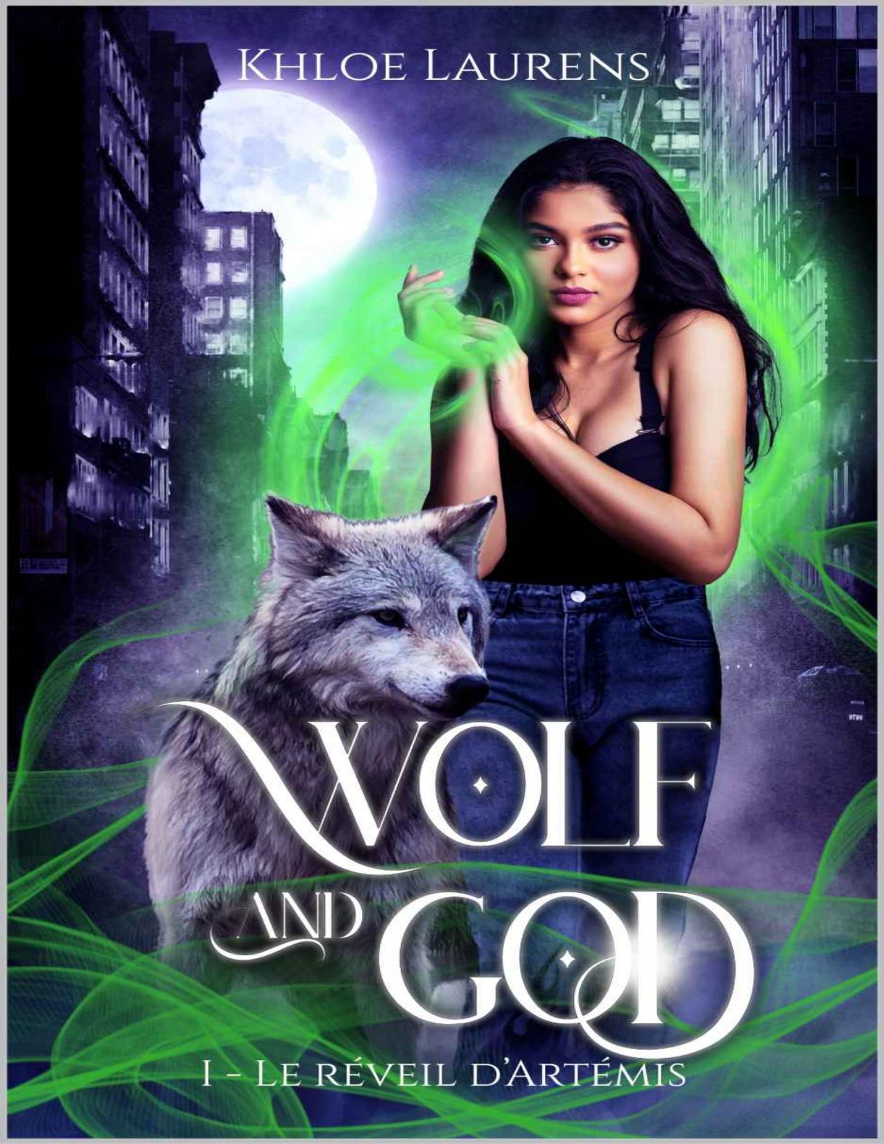 Le Reveil DArtemis Wolf God Edition Francaise T. 1 Fr