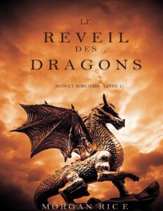 Le réveil des dragons by Morgan Rice, book cover