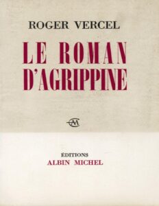 Le roman d’Agrippine by Roger Vercel, book cover